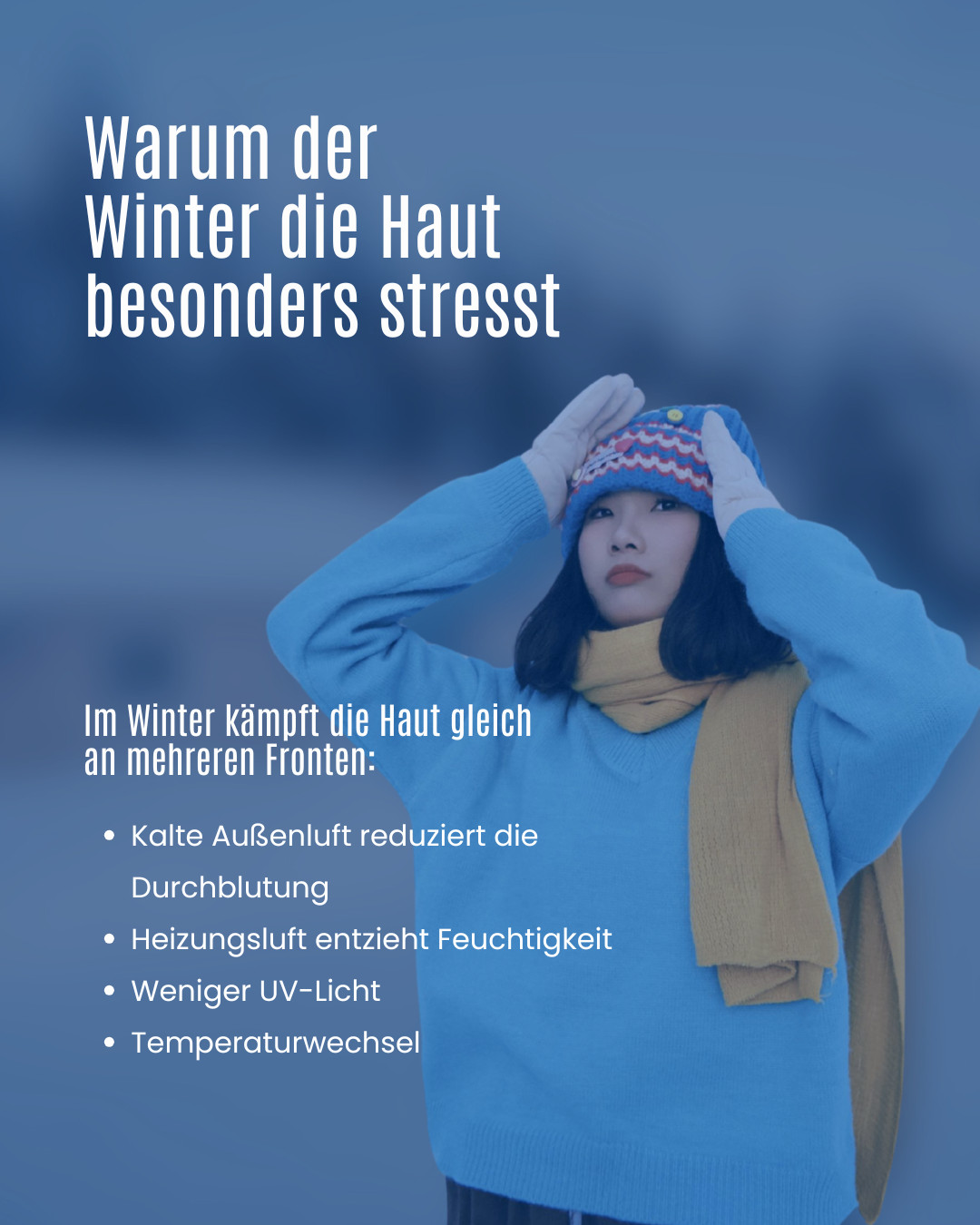 Warum der Winter die Haut besonders stresst